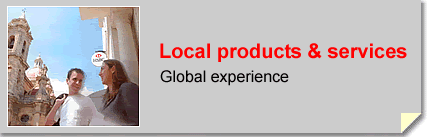Local products and services - global experience